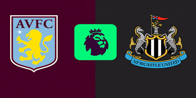 Soi kèo Aston Villa vs Newcastle