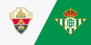 Soi kèo Elche vs Real Betis