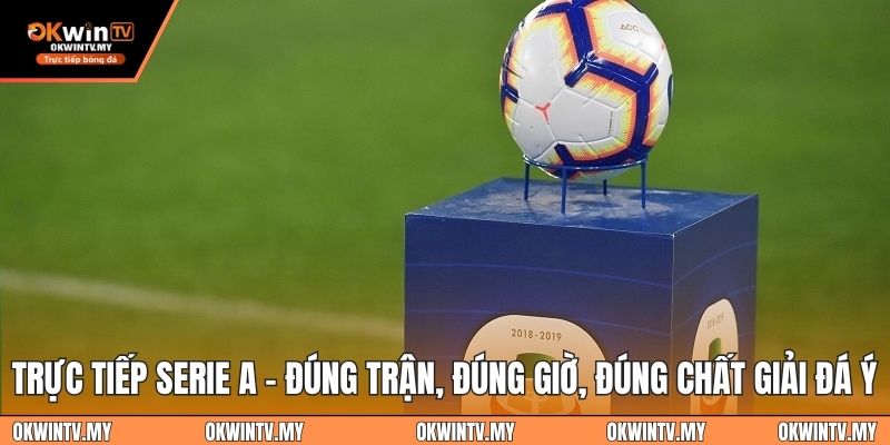 Trực tiếp Serie A